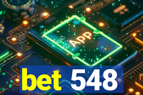 bet 548